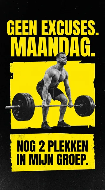 Voorbeeld Instagram Story voor Fitness / sportschool: Geen excuses. Maandag.